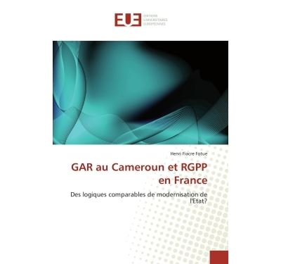 GAR au Cameroun et RGPP en France