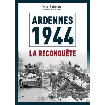 Ardennes 1945 : la contre-offensive alliee