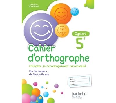 Cahier d'orthographe, Cycle 4, 5ème