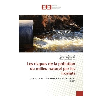 Les risques de la pollution du milieu naturel par les lixivi