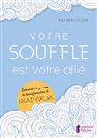 Votre souffle est votre allié