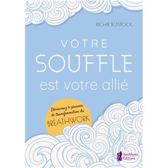 Votre souffle est votre allié