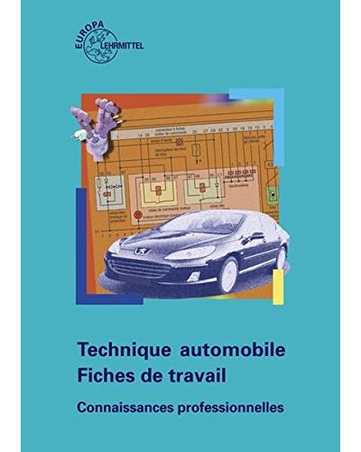 Technique automobile - fiches de travail - connaissances professionnelles