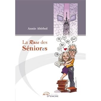 La Race des Séniores - Fragments de vies