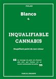 Inqualifiable cannabis