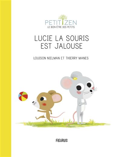 Lucie la souris est jalouse - Louison Nielman - cartonné