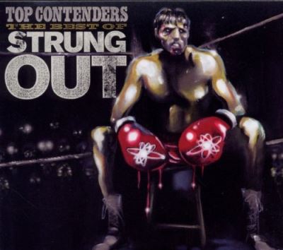Top contenders the best of strung out