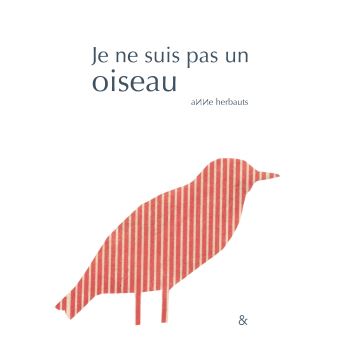 Je ne suis pas un oiseau