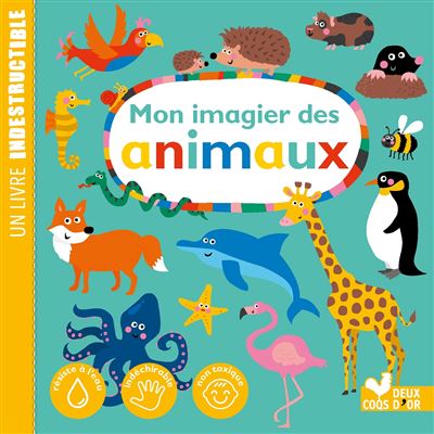 Mon imagier des animaux- Livre Indestructible - Nastja Holtfreter - cartonné