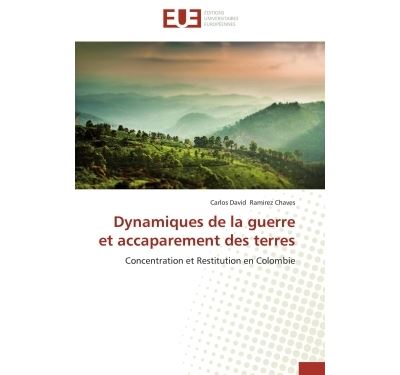 Dynamiques de la guerre et accaparement des terres