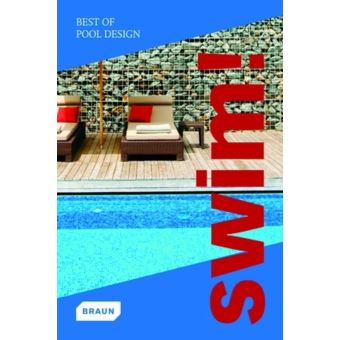 Swim ! Best of pool design - Poche - Collectif - Achat Livre | fnac