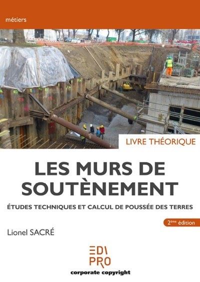 Les murs de soutènement - Livre théorique