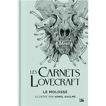 Les Carnets Lovecraft : Le Molosse