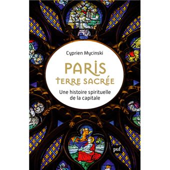 Paris, terre sacrée