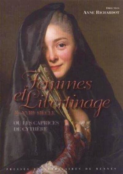 Femmes et libertinage au XVIIIème siècle
