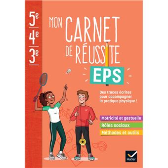 Mon carnet de réussite EPS 5e 4e 3e - Ed. 2023 - Cahier élève