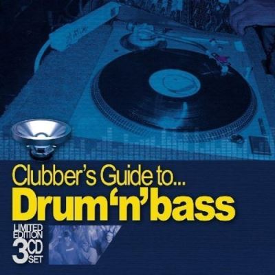 Clubber s guide to drum n bass