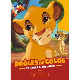 LE ROI LION - Drôles de Colos - Disney