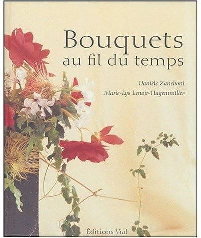 Bouquets au fil du temps
