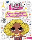 L.O.L. Surprise! - Coloriages extraordinaires