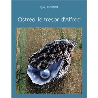 Ostréa, le trésor d'Alfred