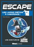 Escape ! Les Lapins Crétins à l'abordage