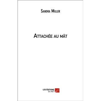 Attachée au mât