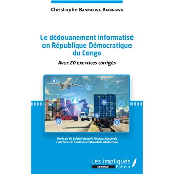 Le dédouanement informatisé en République Démocratique du Congo