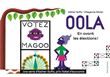 Oola En avant les élections !