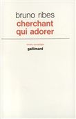 Cherchant qui adorer