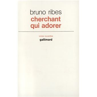 Cherchant qui adorer