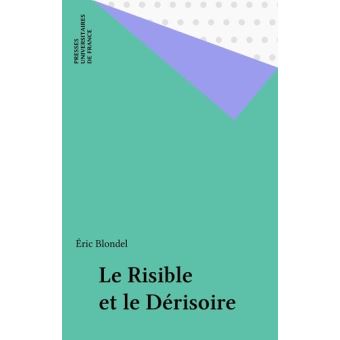 Le risible et le dérisoire