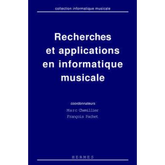 Recherches et applications en informatique musicale