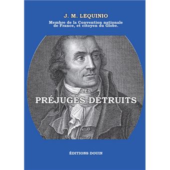 Les préjugés détruits