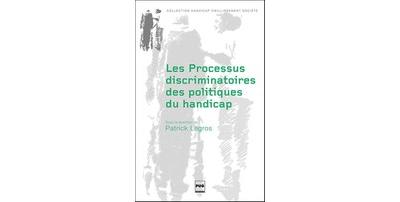 Les processus discriminatoires des politiques du handicap