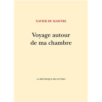 Voyage autour de ma chambre