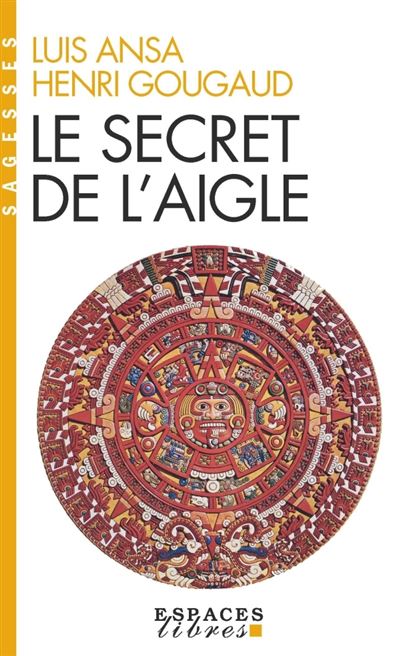 Le Secret de l'aigle - Henri Gougaud - Poche