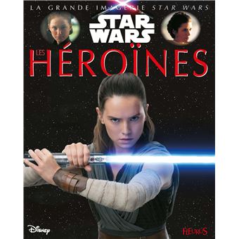 Star WarsLes héroïnes