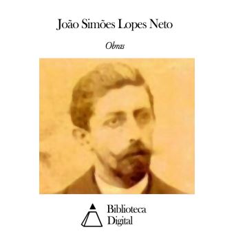 1- JOÃO SIMÕES LOPES NETO - Contos  - Colégio Objetivo