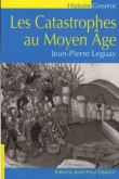 Les catastrophes au Moyen Âge