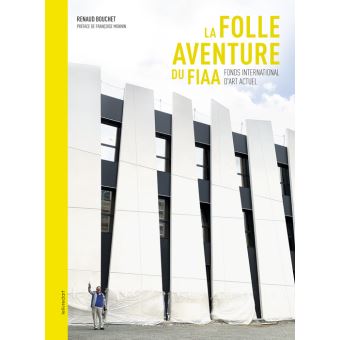 La folle aventure du Fiaa