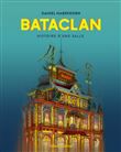 Bataclan - Histoire d'une salle