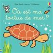 Où est ma tortue de mer ? - Les tout-doux Usborne