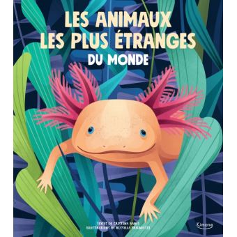 Les animaux les plus étranges du monde
