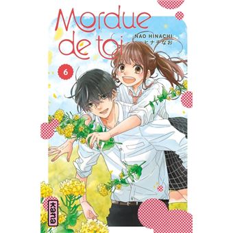 Mordue de toi - Tome 6