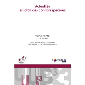 Actualités en droit des contrats spéciaux