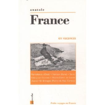 Anatole France en vacances