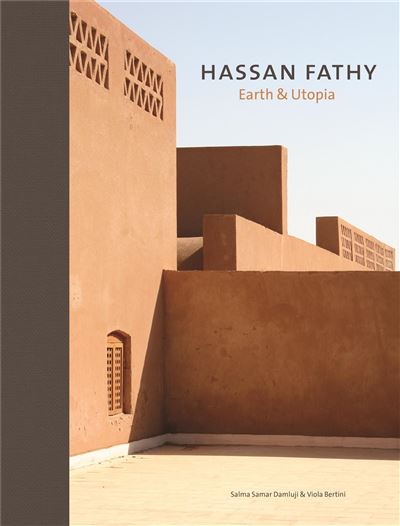 HASSAN FATHY:EARTH AND UTOPIA