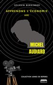 Apprenons l’économie avec Michel Audiard