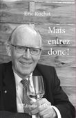 Mais entrez donc !